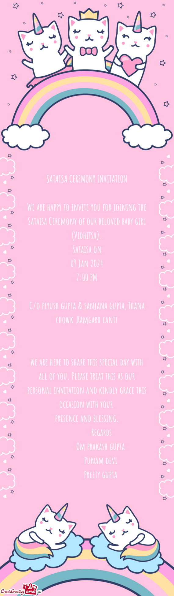 We are happy to invite you for joining the Sataisa Ceremony of our beloved baby girl (Vidhitsa)