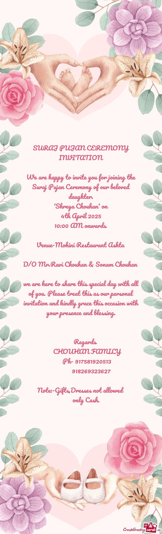 We are happy to invite you for joining the Suraj Pujan Ceremony of our beloved daughter
