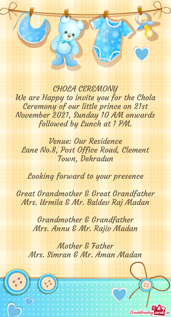 We are Happy to invite you for the Chola Ceremony of our little prince on 21st November 2021, Sunday