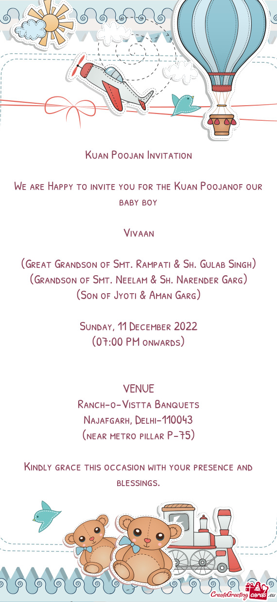 We are Happy to invite you for the Kuan Poojanof our baby boy