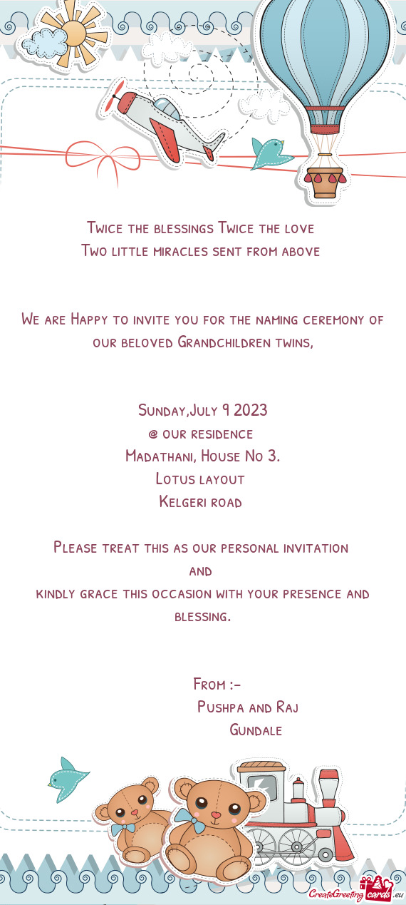 We are Happy to invite you for the naming ceremony of our beloved Grandchildren twins
