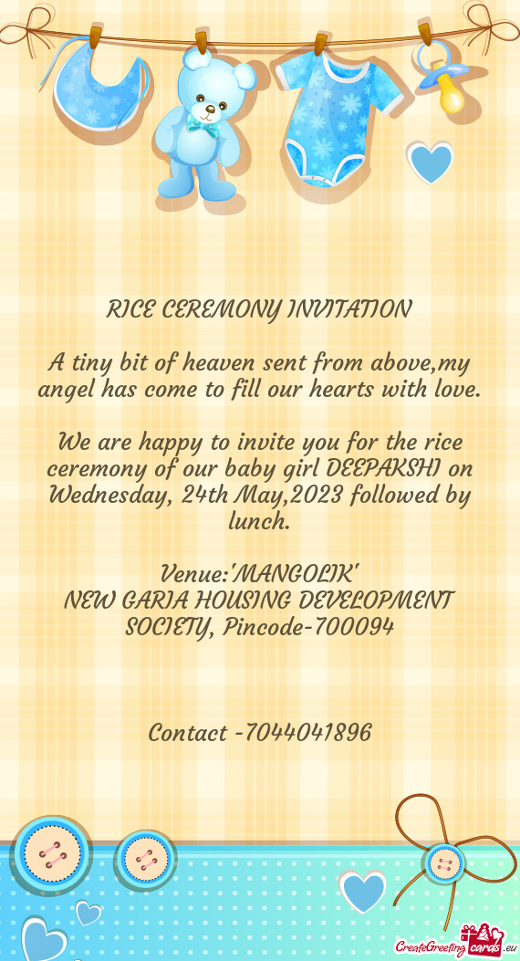 We are happy to invite you for the rice ceremony of our baby girl DEEPAKSHI on