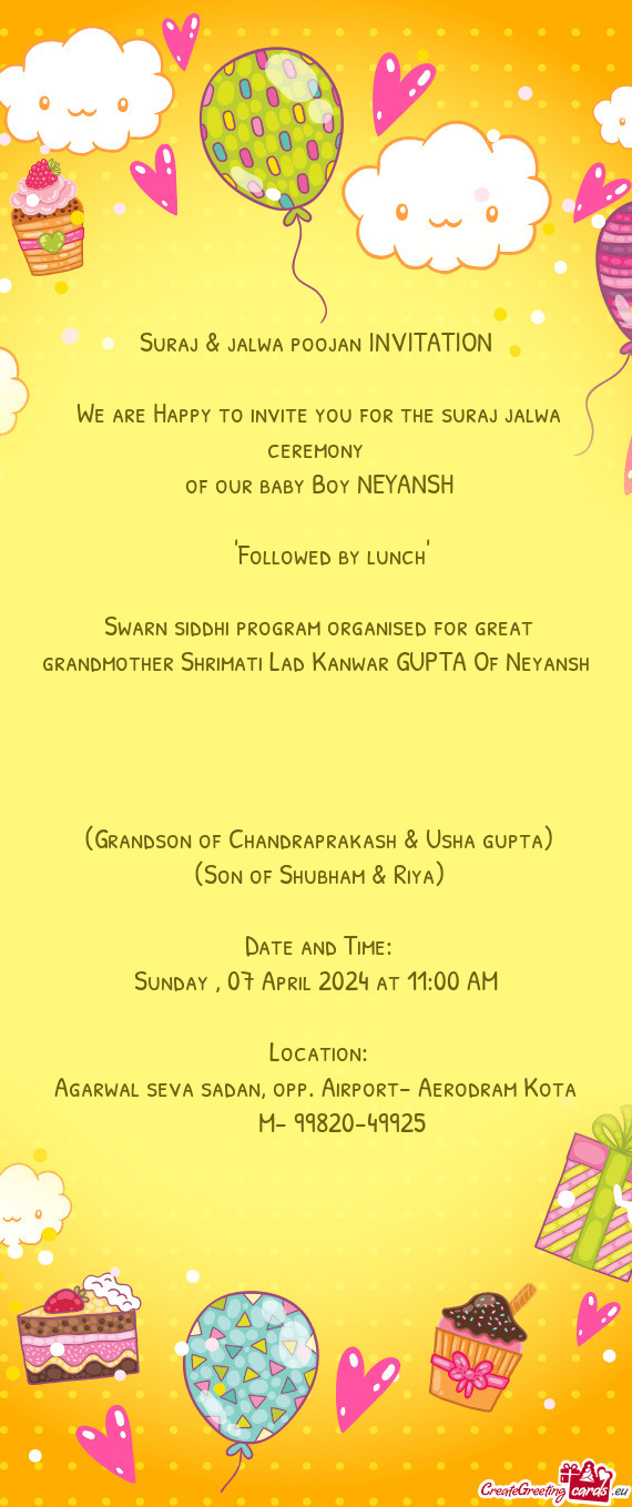 We are Happy to invite you for the suraj jalwa ceremony