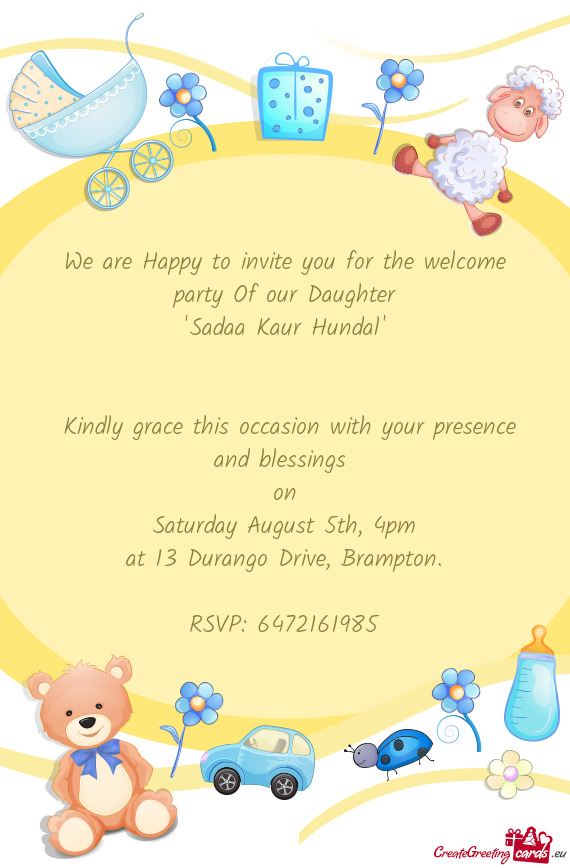 We are Happy to invite you for the welcome party Of our Daughter