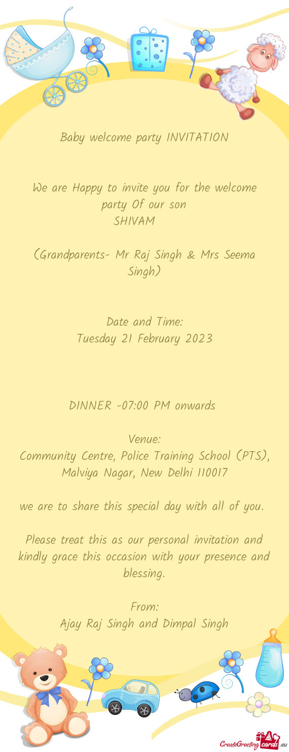 We are Happy to invite you for the welcome party Of our son