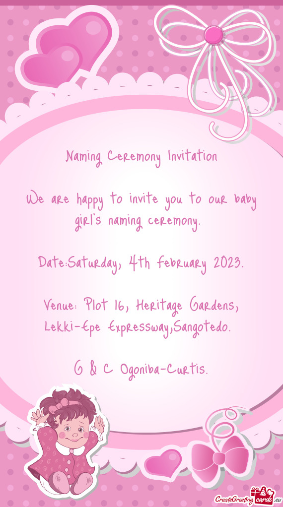 We are happy to invite you to our baby girl