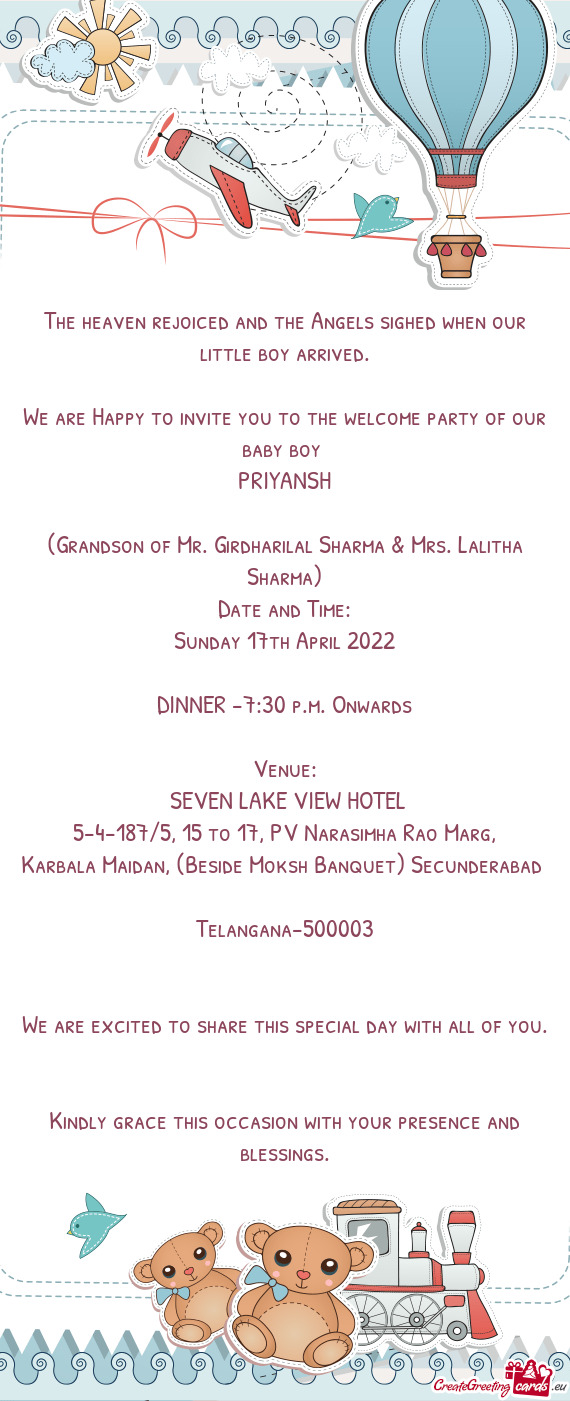 We are Happy to invite you to the welcome party of our baby boy
