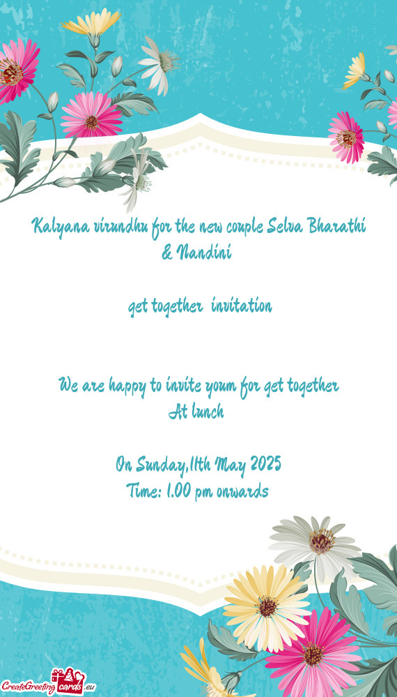 We are happy to invite youm for get together