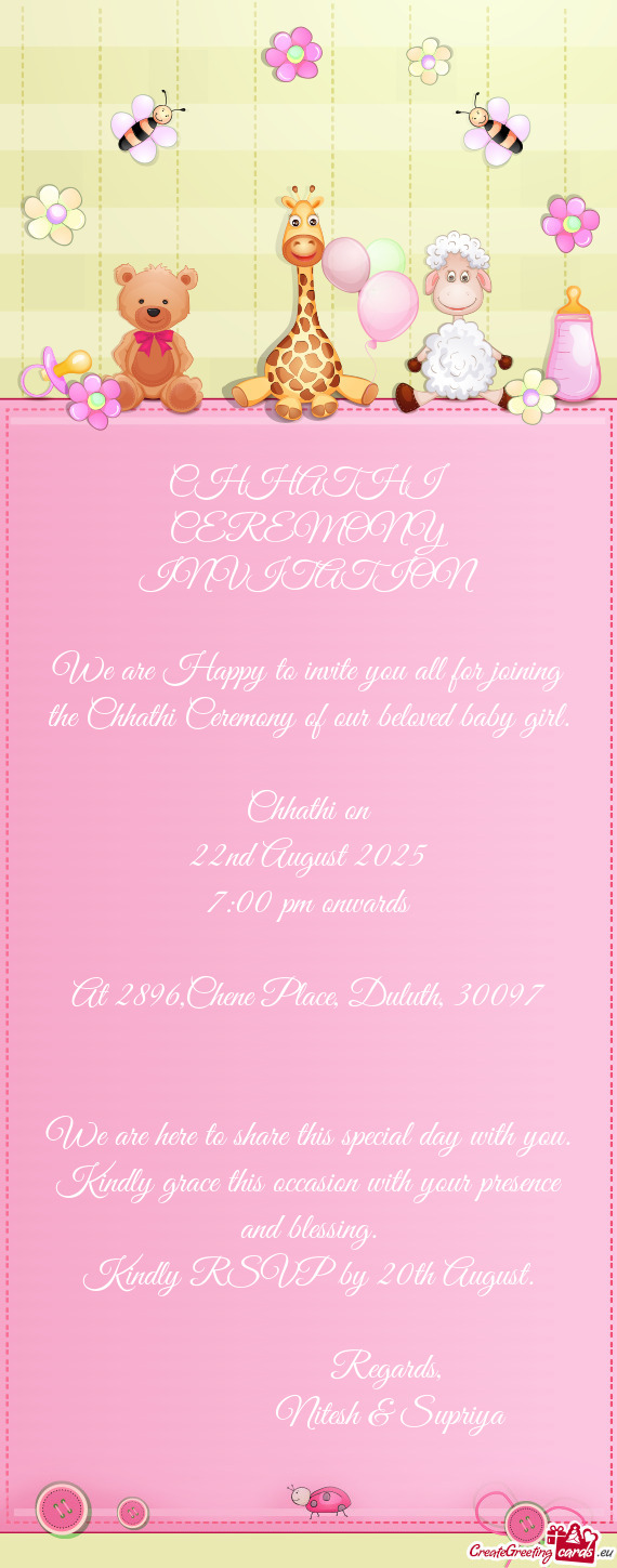 We are here to share this special day with you. Kindly grace this occasion with your presence and bl