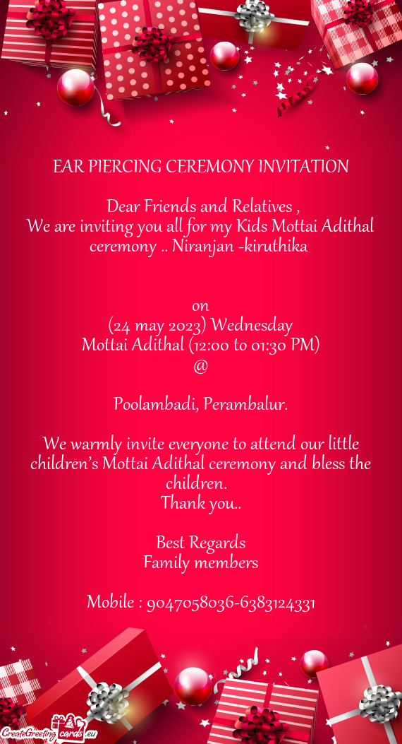 We are inviting you all for my Kids Mottai Adithal ceremony .. Niranjan -kiruthika