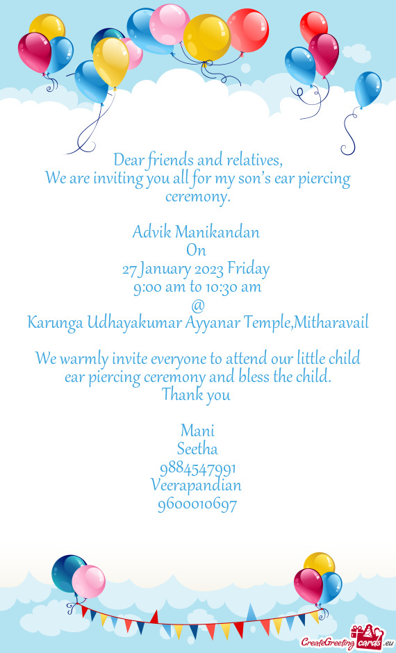 We are inviting you all for my son’s ear piercing ceremony