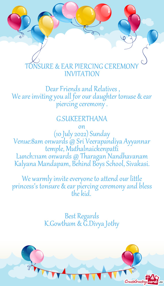 We are inviting you all for our daughter tonuse & ear piercing ceremony