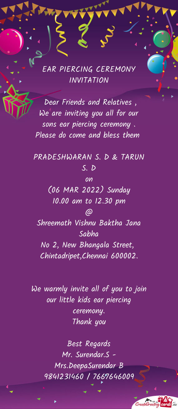 We are inviting you all for our sons ear piercing ceremony