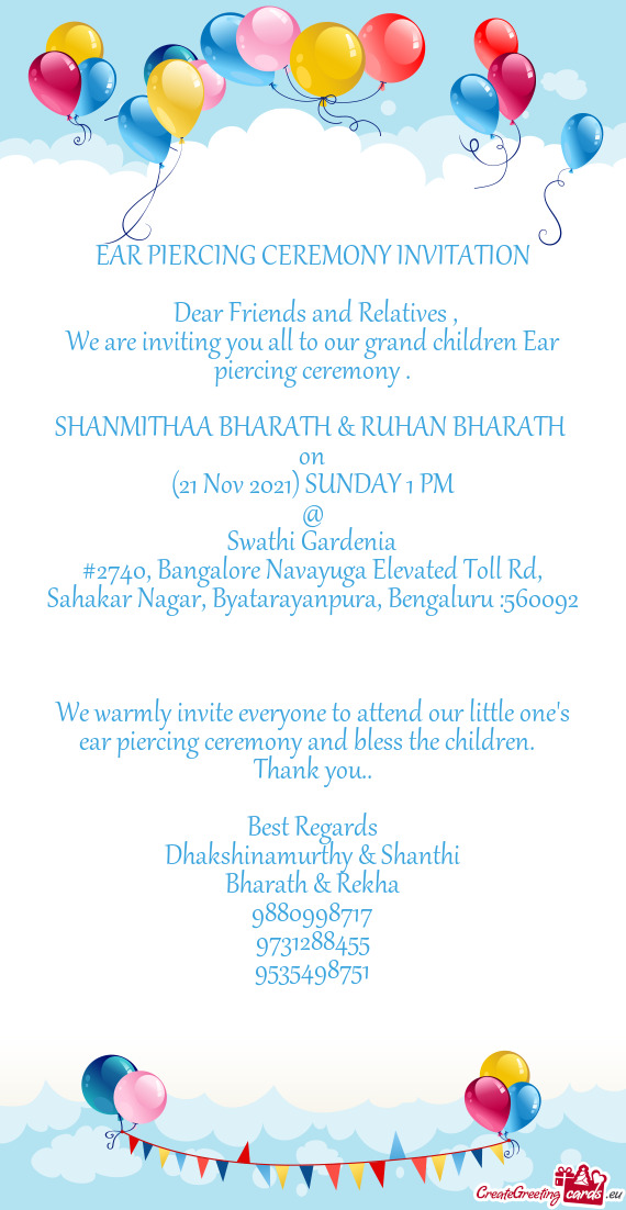 We are inviting you all to our grand children Ear piercing ceremony