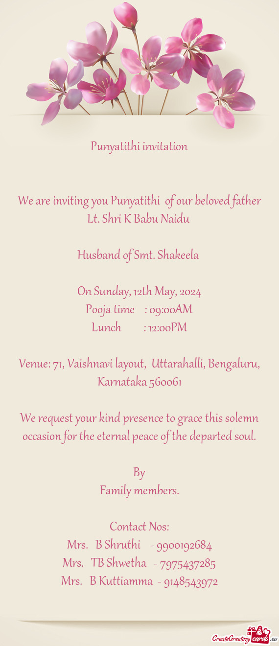 We are inviting you Punyatithi of our beloved father