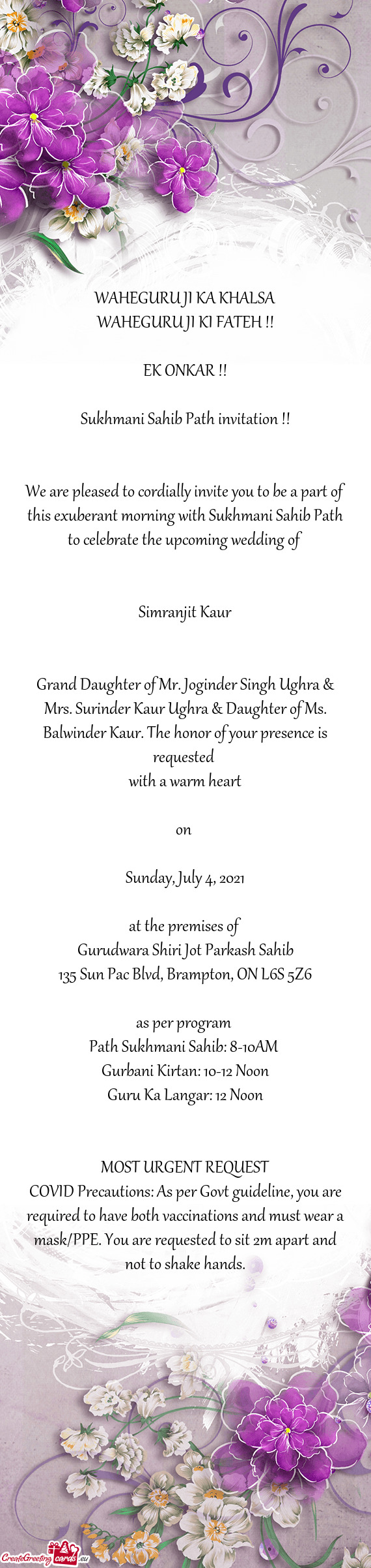 We are pleased to cordially invite you to be a part of this exuberant morning with Sukhmani Sahib Pa