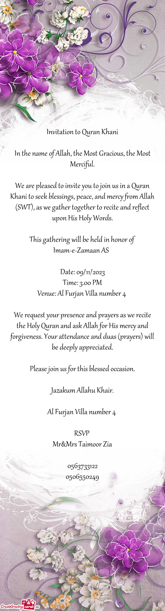 We are pleased to invite you to join us in a Quran Khani to seek blessings, peace, and mercy from Al