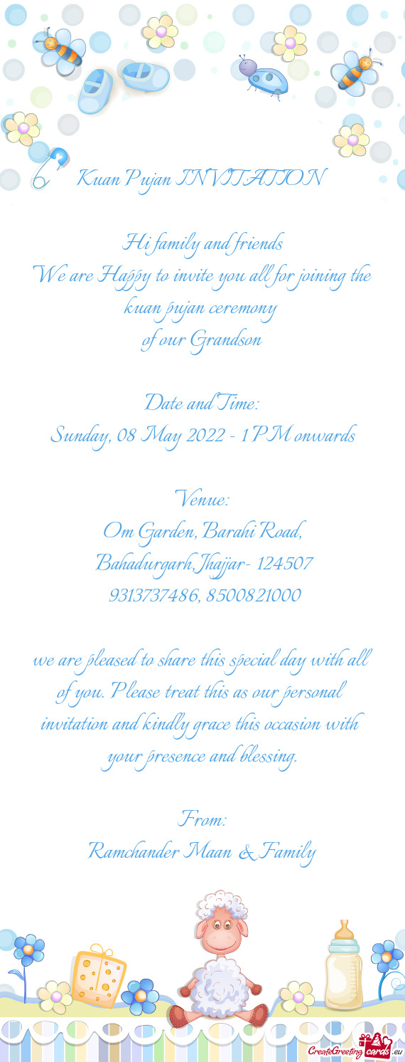 We are pleased to share this special day with all of you. Please treat this as our personal invitati