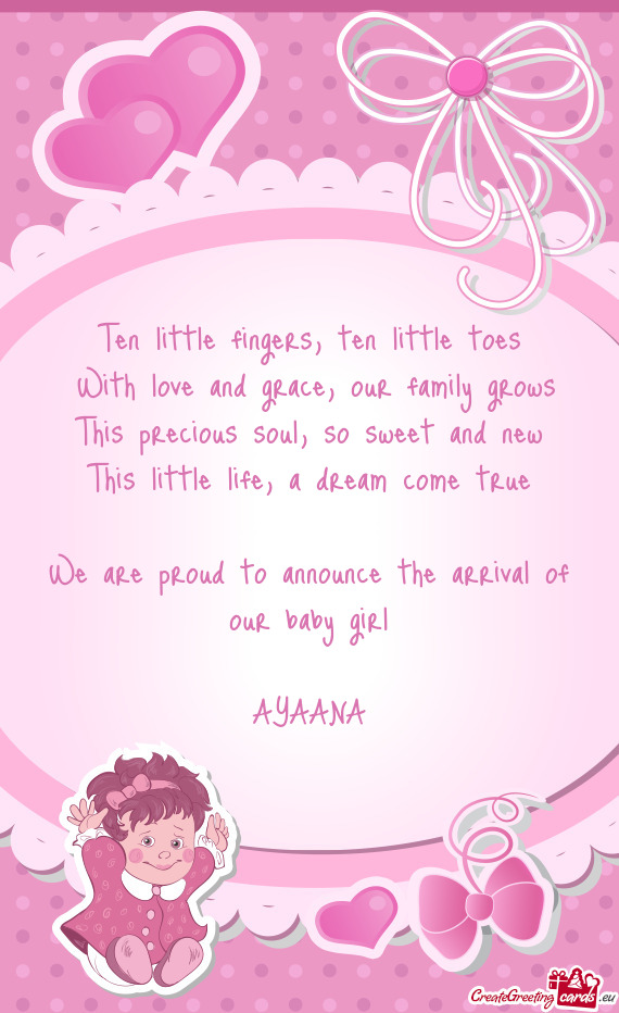 We are proud to announce the arrival of our baby girl