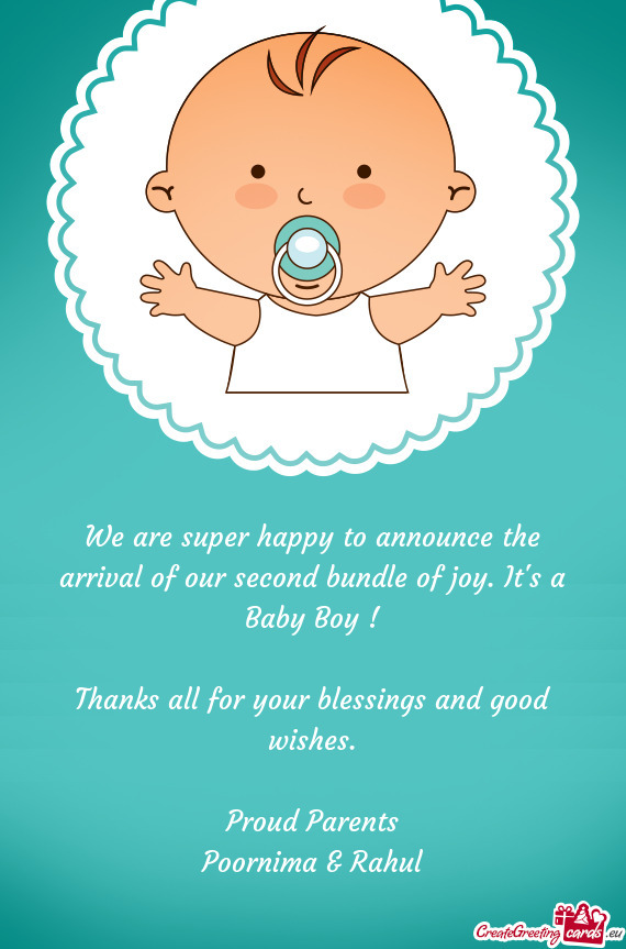 We are super happy to announce the arrival of our second bundle of joy. It