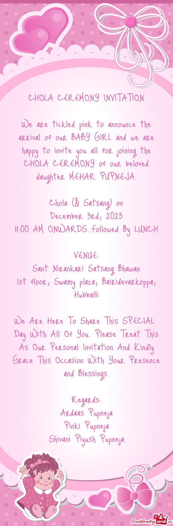 We are tickled pink to announce the arrival of our BABY GIRL and we are happy to invite you all for