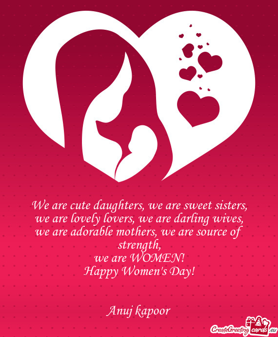 We are WOMEN!
 Happy Women