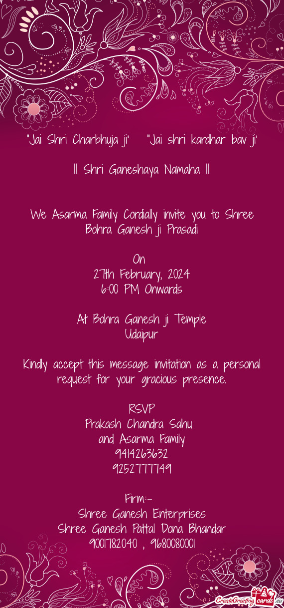 We Asarma Family Cordially invite you to Shree Bohra Ganesh ji Prasadi