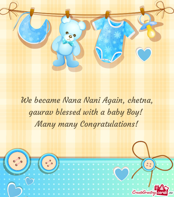 We became Nana Nani Again, chetna, gaurav blessed with a baby Boy