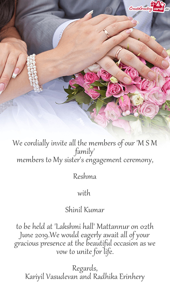 We cordially invite all the members of our "M S M family"