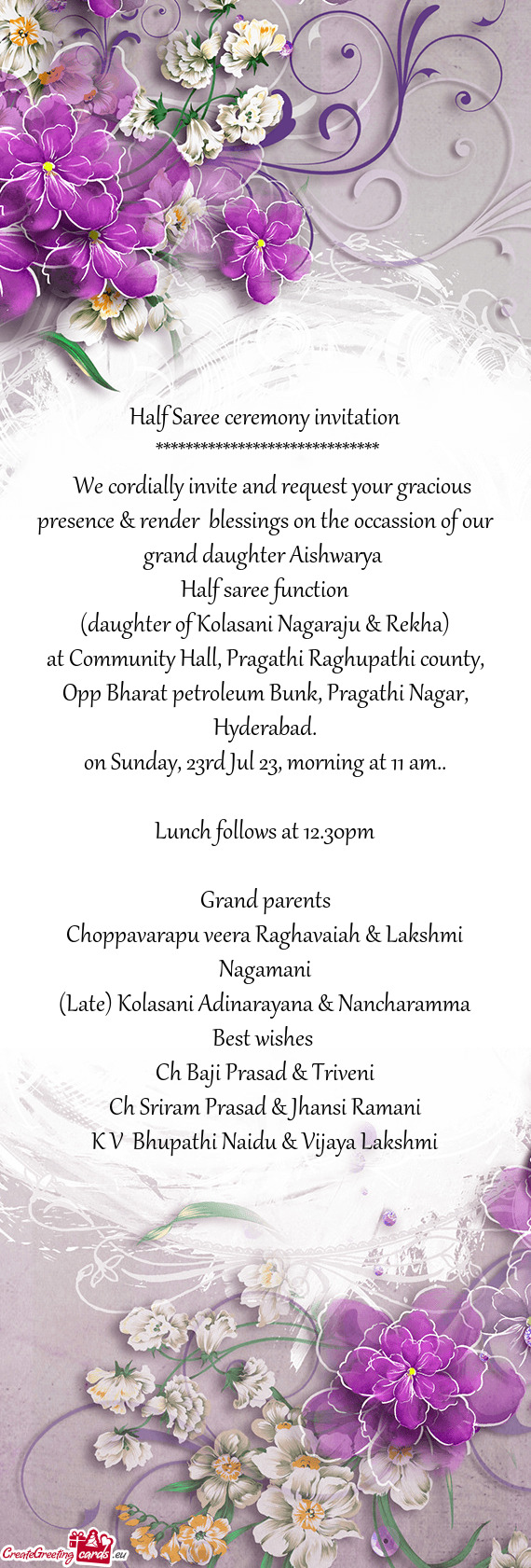 We cordially invite and request your gracious presence & render blessings on the occassion of ou