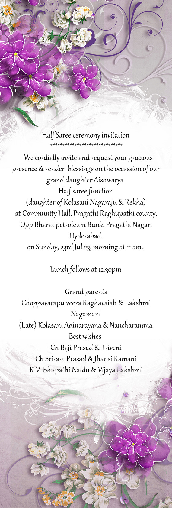 We cordially invite and request your gracious presence & render blessings on the occassion of ou