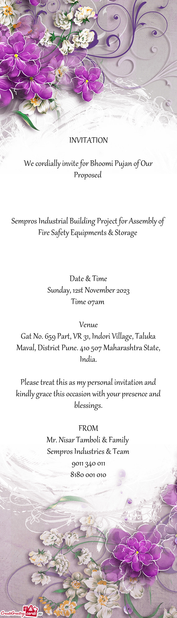 We cordially invite for Bhoomi Pujan of Our Proposed