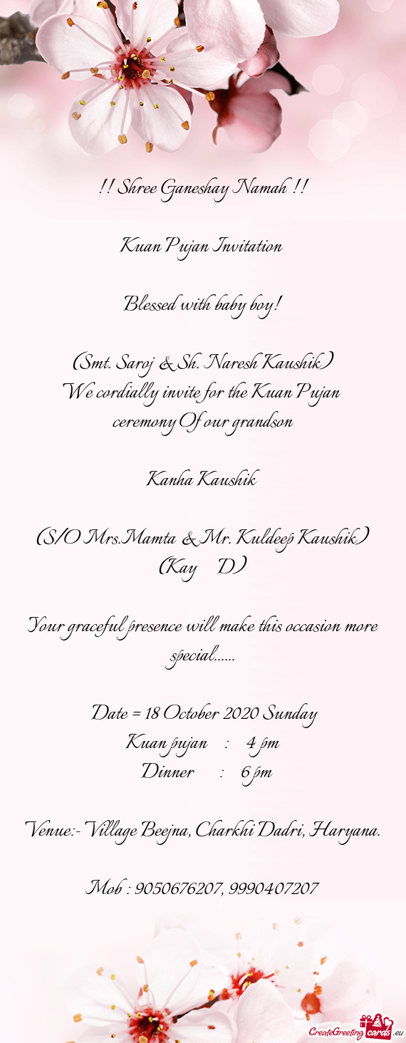 We cordially invite for the Kuan Pujan
