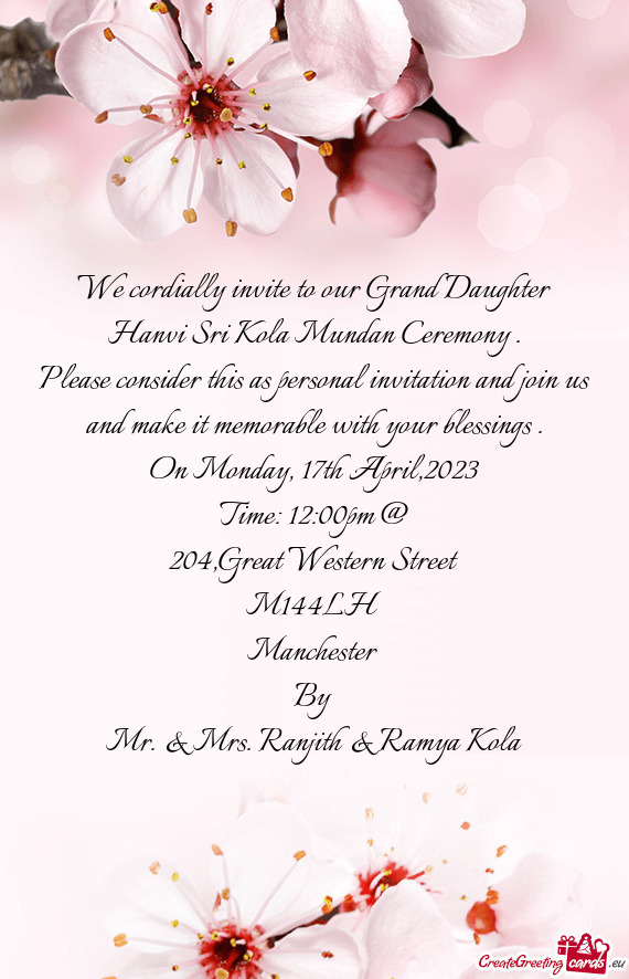 We cordially invite to our Grand Daughter Hanvi Sri Kola Mundan Ceremony