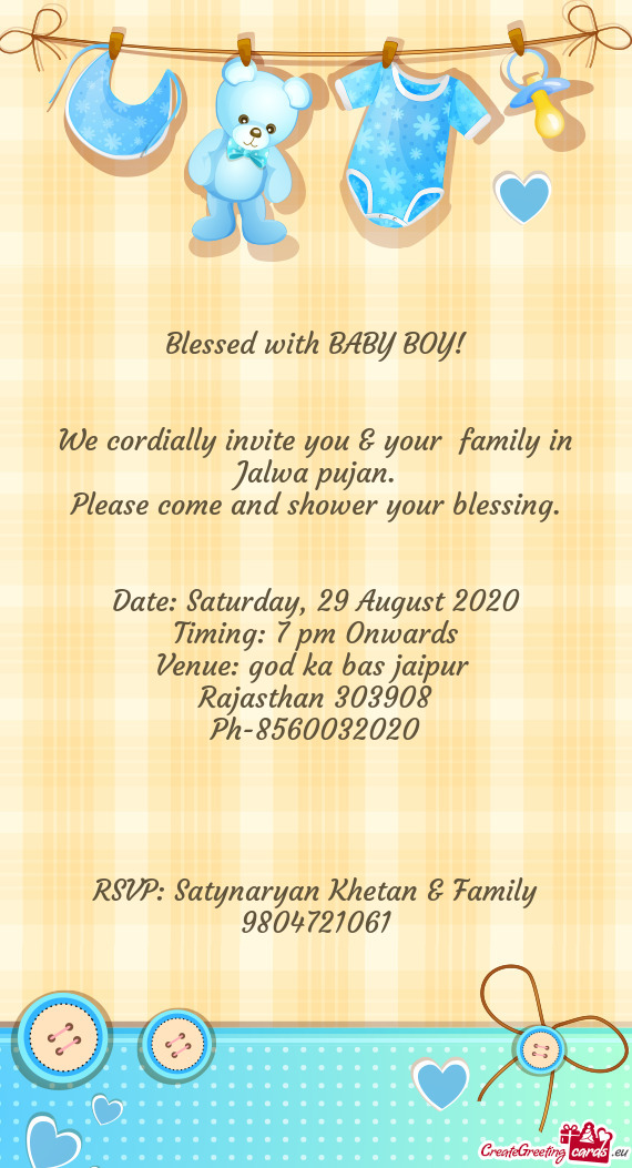 We cordially invite you & your family in Jalwa pujan