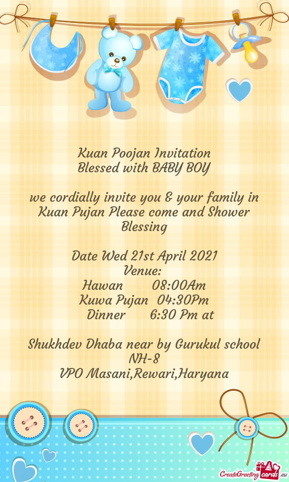 We cordially invite you & your family in Kuan Pujan Please come and Shower Blessing