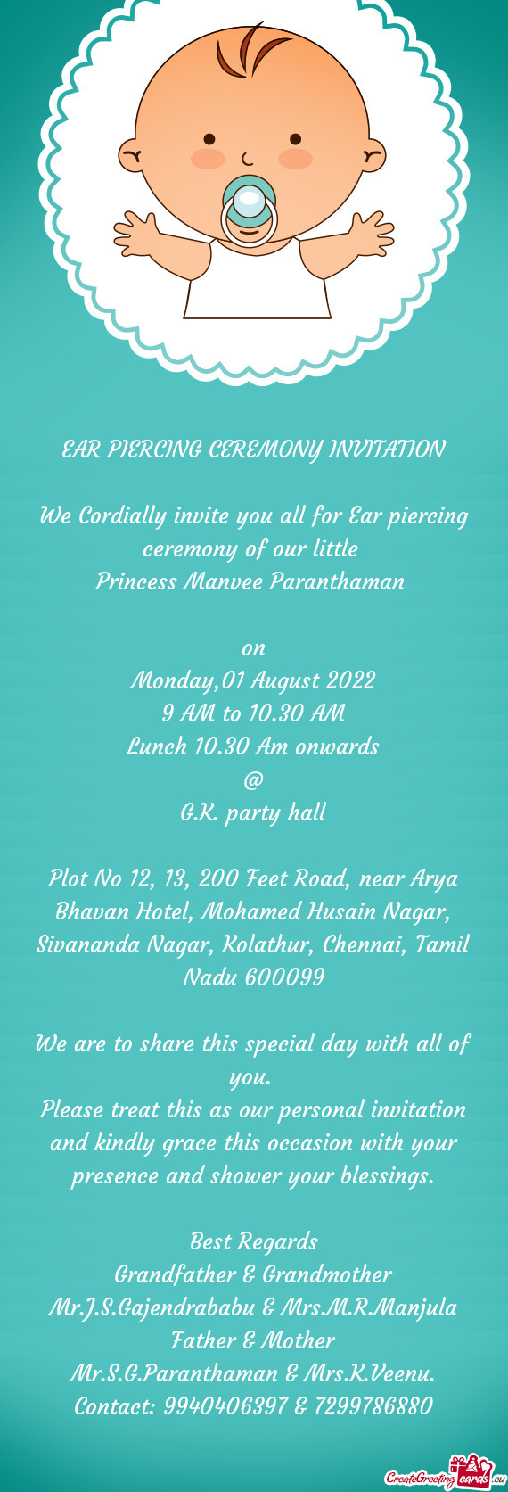 We Cordially invite you all for Ear piercing ceremony of our little
