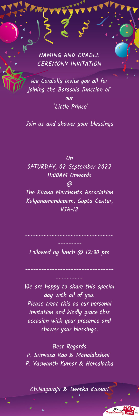 We Cordially invite you all for joining the Barasala function of our