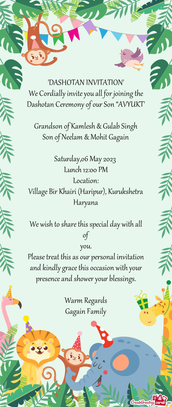 We Cordially invite you all for joining the Dashotan Ceremony of our Son “AVYUKT”