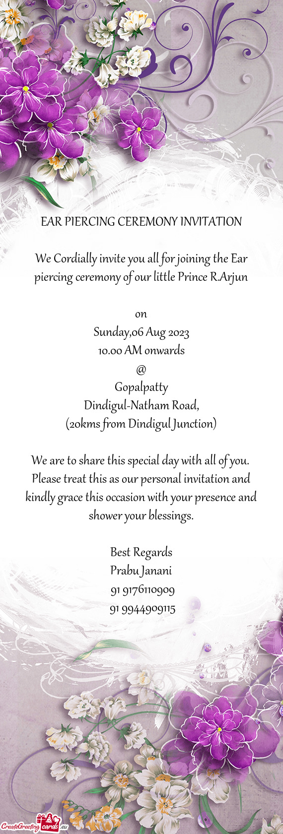 We Cordially invite you all for joining the Ear piercing ceremony of our little Prince R.Arjun
