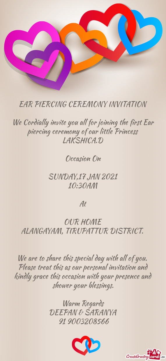 We Cordially invite you all for joining the first Ear piercing ceremony of our little Princess LAKSH
