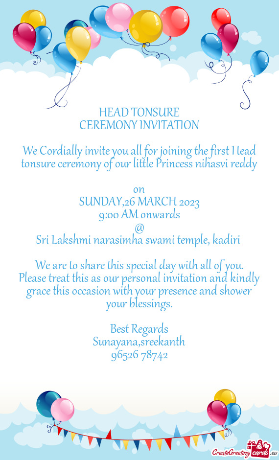 We Cordially invite you all for joining the first Head tonsure ceremony of our little Princess nihas