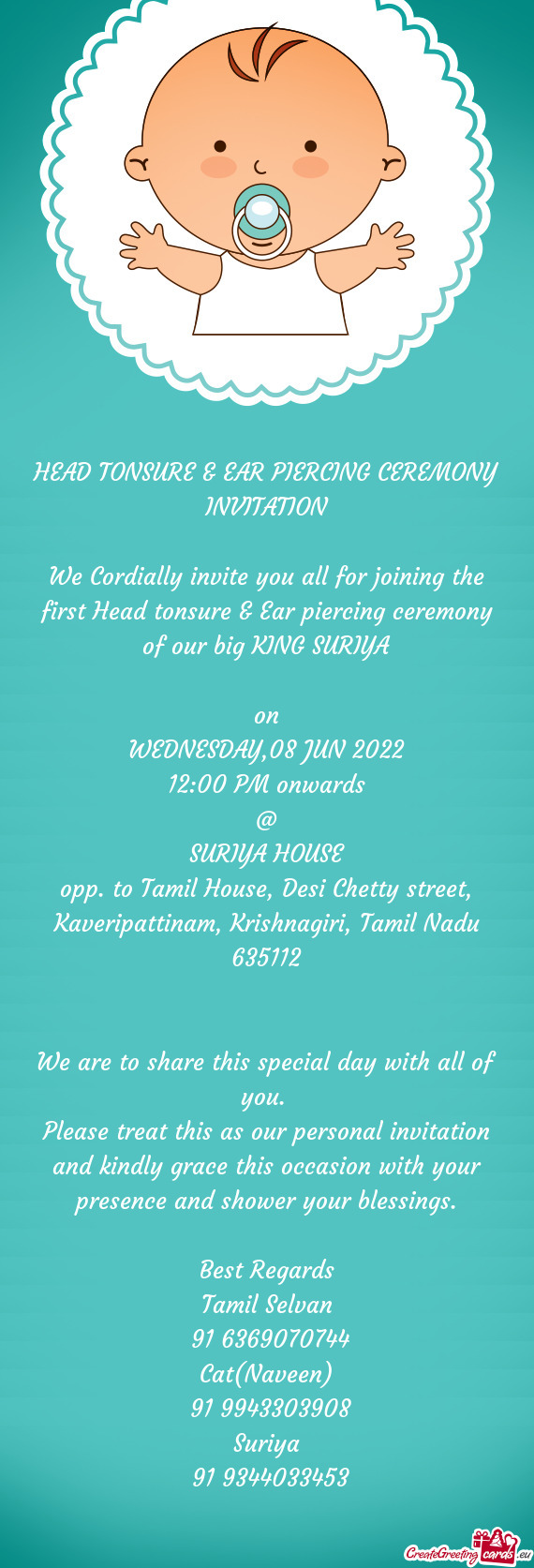 We Cordially invite you all for joining the first Head tonsure & Ear piercing ceremony of our big KI
