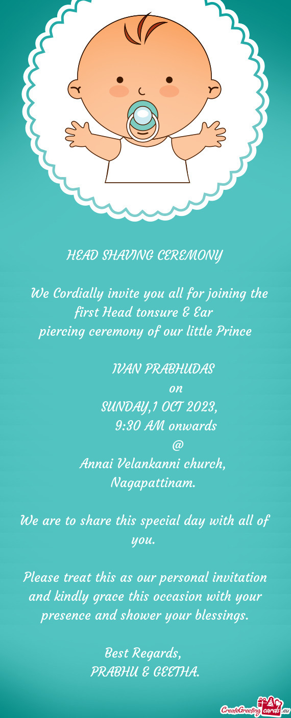 We Cordially invite you all for joining the first Head tonsure & Ear