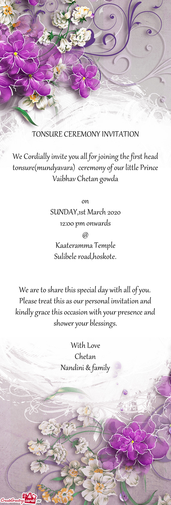 We Cordially invite you all for joining the first head tonsure(mundyavara) ceremony of our little P