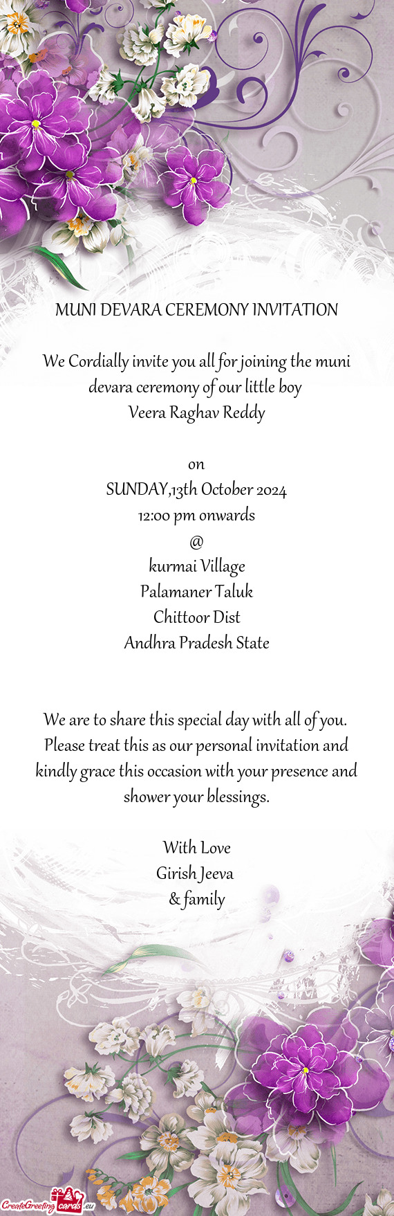 We Cordially invite you all for joining the muni devara ceremony of our little boy