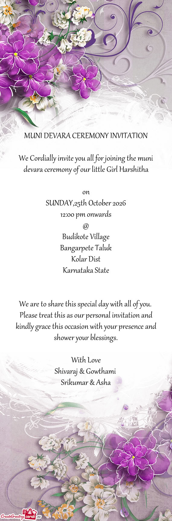 We Cordially invite you all for joining the muni devara ceremony of our little Girl Harshitha