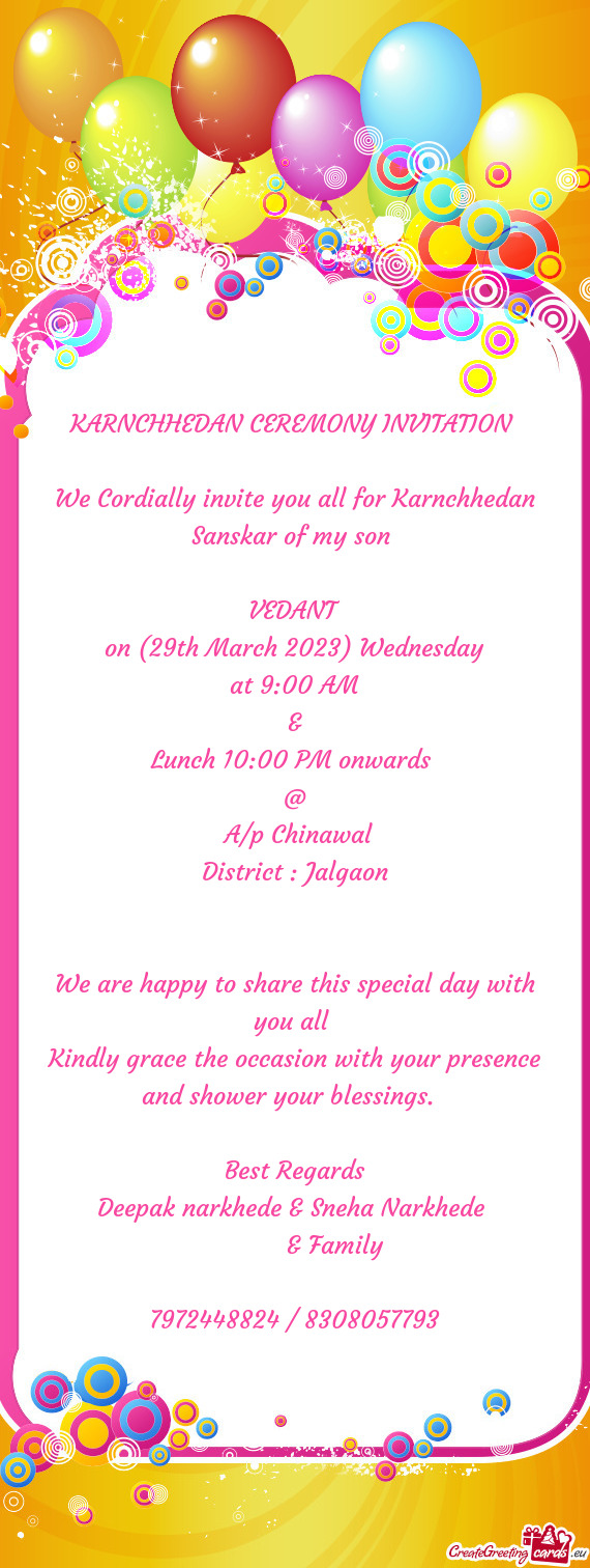We Cordially invite you all for Karnchhedan Sanskar of my son