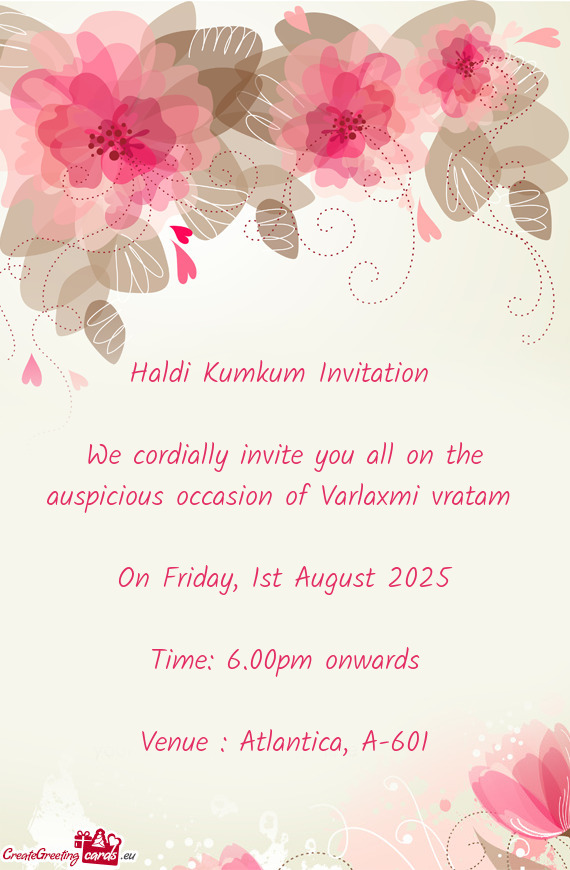 We cordially invite you all on the auspicious occasion of Varlaxmi vratam