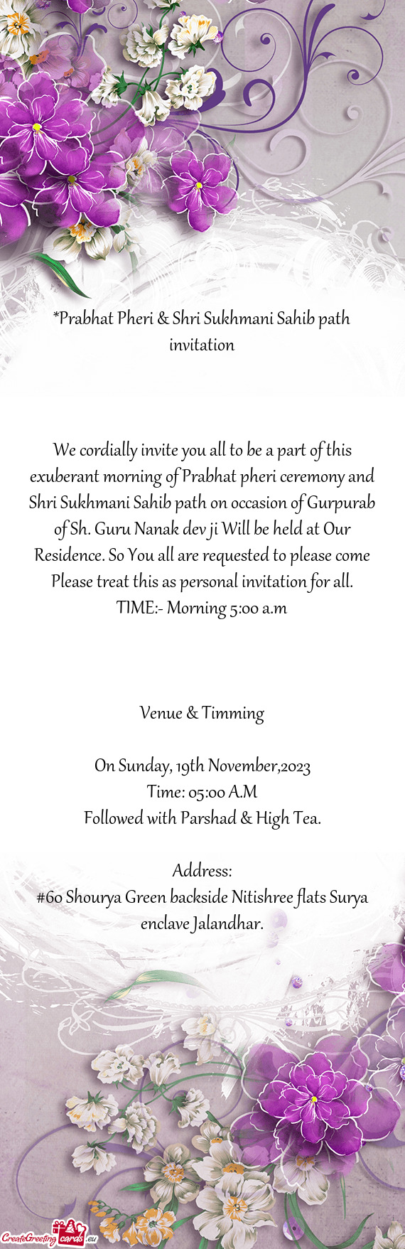 We cordially invite you all to be a part of this exuberant morning of Prabhat pheri ceremony and Shr